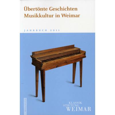 9783835308763 - Übertönte Geschichten - Musikkultur in Weimar | Jahrbuch 2011