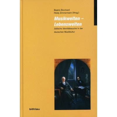 9783412202545 - Musikwelten - Lebenswelten 9783412202545 - Musikwelten - Lebenswelten