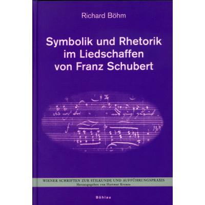 9783205775003 - Symbolik und Rhetorik im Liedschaffen von Franz Schubert