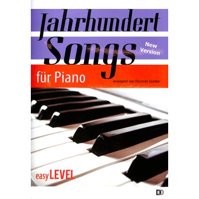 9783981605785 - Noten Jahrhundertsongs New Version Dietrich Kessler Riccardo Gunder DDD