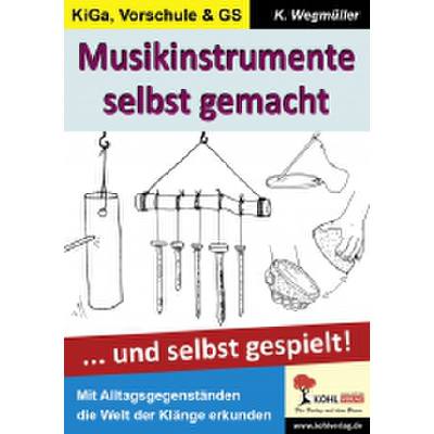 Musikinstrumente selbst gemacht und selbst gespielt