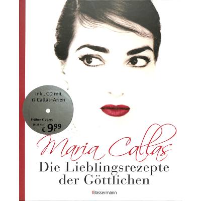 9783809433293 - Maria Callas - Die Lieblingsrezepte der Göttlichen m Audio-CD - Bruno Tosi Gebunden