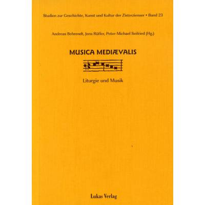 9783936872538 - Musica mediaevalis - Liturgie und Musik 9783936872538 - Musica mediaevalis - Liturgie und Musik