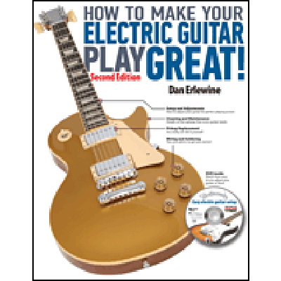 0884088493363 - How to make your electric guitar play great