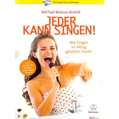 9783761823323 - Jeder kann singen! m 1 Audio-CD - Michael Betzner-Brandt Kartoniert (TB)