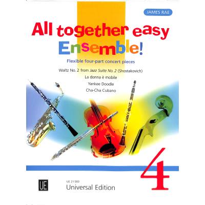 0803452069751 - Noten All together easy Ensemble 4 für variable Besetzung James Rae UE 21583