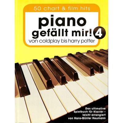 9783865438577 - Piano gefällt mir! 50 Chart und Film Hits - Band 4Bd4 - Hans-Günter Heumann Kartoniert (TB)