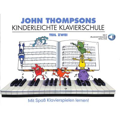 9783865438409 - John Thompson - GEBRAUCHT John Thompsons Kinderleichte Klavierschule - Teil 2 - Preis vom 02082023 050232 h