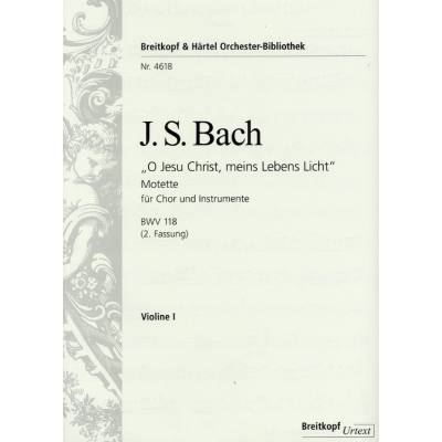 9790004341537 - Kantate 118 O Jesu Christ meins Lebens Licht BWV 118 9790004341537 - Kantate 118 O Jesu Christ meins Lebens Licht BWV 118