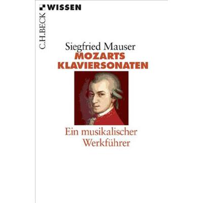 9783406661716 - Mozarts Klaviersonaten | Ein musikalischer Werkführer