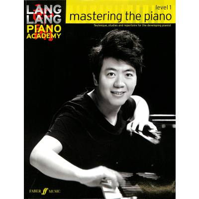 9780571538515 - Mastering the piano - Lang Lang Kartoniert (TB)