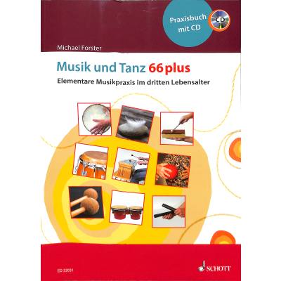 9783795749088 - Musik und Tanz 66 plus m Audio-CD - Michael Forster Kartoniert (TB)