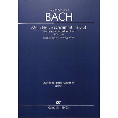 9790007144944 - Kantate 199 Mein Herze schwimmt im Blut BWV 199 | Leipziger Fassung