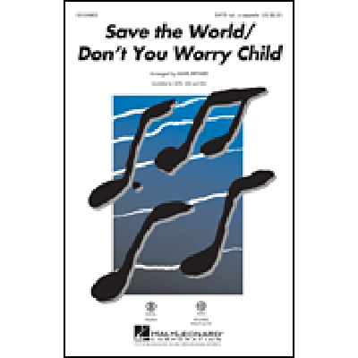 0888680012762 - Save the world Dont you worry child 0888680012762 - Save the world Dont you worry child