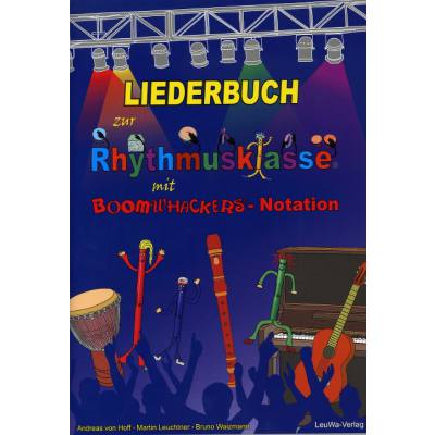 Liederbuch zur Rhythmusklasse mit Boomwhackers Notation