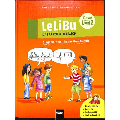 Lelibu 1/2 - das Lernliederbuch