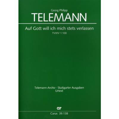 9790007164430 - Auf Gott will ich mich stets verlassen TWV 1100 | Kantate 9790007164430 - Auf Gott will ich mich stets verlassen TWV 1100 | Kantate