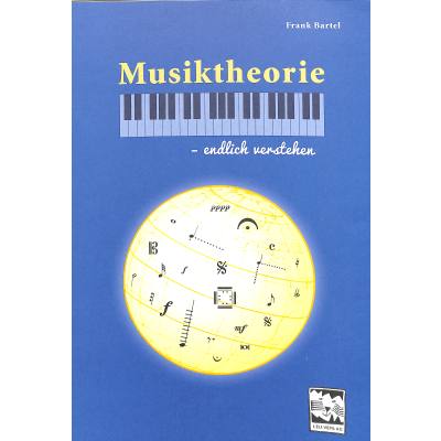 Musiktheorie - endlich verstehen