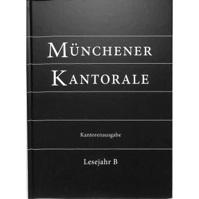 Münchener Kantorale 2 Lesejahr B | Kantorenausgabe