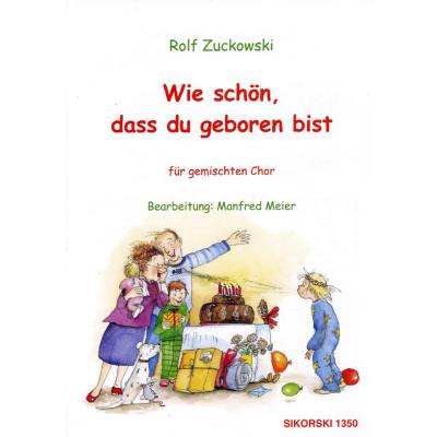 9783940982674 - Wie schön dass du geboren bist für gemischten Chor - Rolf Zuckowski Kartoniert (TB)