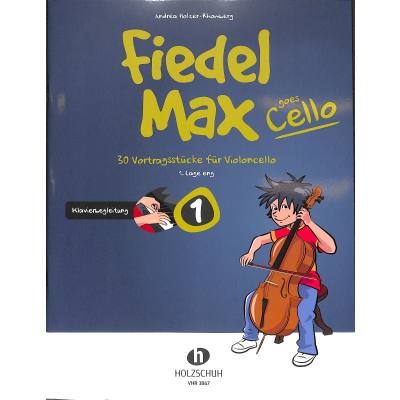 9783864340680 - Fiedel-Max goes Cello 1 - KlavierbegleitungBd1 - Andrea Holzer-Rhomberg Kartoniert (TB)