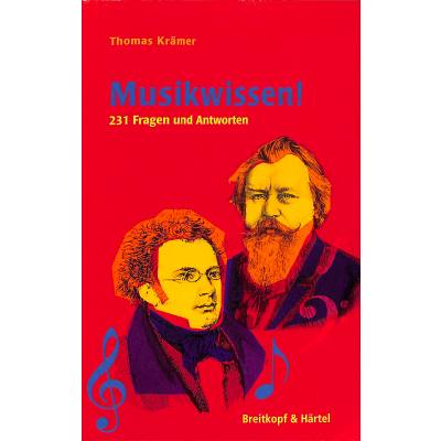 9783765104473 - Thomas Krämer - GEBRAUCHT Musikwissen ! 231 Fragen und Antworten (BV 447) - Preis vom 02062023 050629 h