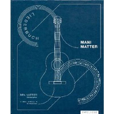 9783729609051 - Mani Matter - Liederbuch - Mani Matter Ben Vatter Gebunden