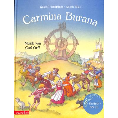 9783219116427 - Carmina Burana – Musik von Carl Orff – mit Audio-CD - Rudolf Herfurtner Carl Orff (Buch mit CD)