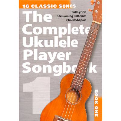 9781783059386 - The complete ukulele player songbook 1