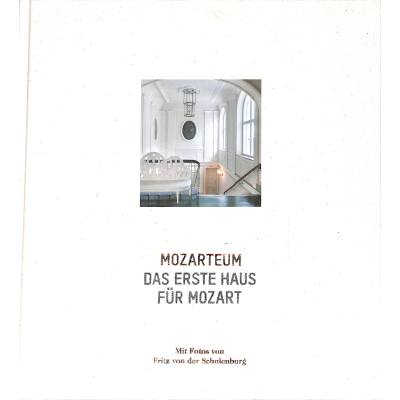 9783899121872 - Mozarteum - das erste Haus fuer Mozart