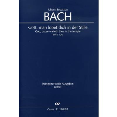 9790007164539 - Kantate 120 Gott man lobet dich in der Stille BWV 120