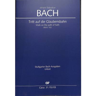9790007164553 - Kantate 152 tritt auf die Glaubensbahn BWV 152 9790007164553 - Kantate 152 tritt auf die Glaubensbahn BWV 152