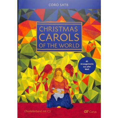 9783899482386 - Christmas Carols of the World   Weihnachtslieder aus aller Welt für Chor Chorleiterband m Audio-CD Kartoniert (TB)