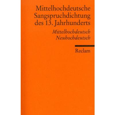 9783150187333 - Mittelhochdeutsche Sangspruchdichtung des 13 Jahrhunderts Taschenbuch