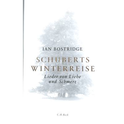 Schuberts Winterreise - Lieder von Liebe und Schmerz