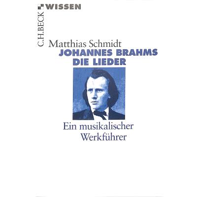 9783406682827 - Johannes Brahms - Die Lieder | Ein musikalischer Werkführer