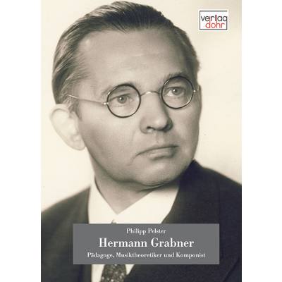 9783868461275 - Hermann Grabner - Pädagoge Musiktheoretiker und Komponist 9783868461275 - Hermann Grabner - Pädagoge Musiktheoretiker und Komponist