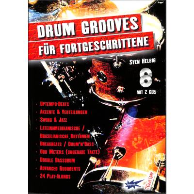 9783955340032 - Groove it   Drum-Grooves für Fortgeschrittene m 2 Audio-CDs - Sven Helbig Kartoniert (TB)