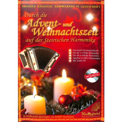 Durch die Advent + Weihnachtszeit auf der Steirischen Harmonika