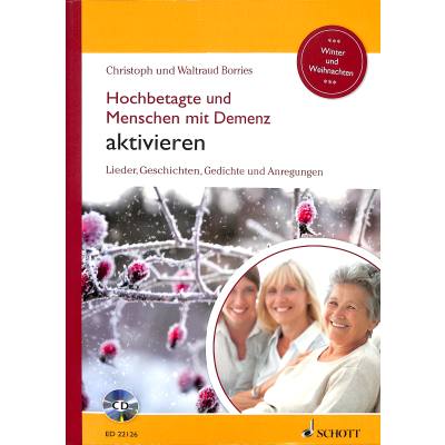 9783795709228 - Hochbetagte und Menschen mit Demenz aktivieren - Winter und Weihnachten m Audio-CD - Waltraud Borries Christoph Borries Kartoniert (TB)