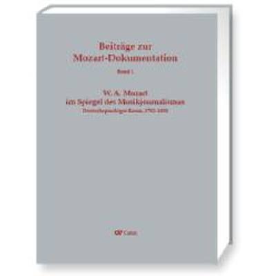9783899482416 - Mozart im Spiegel des Musikjournalismus (deutschsprachiger Raum) 1782-1800 | Beiträge zur Mozart Dokumentation 1 9783899482416 - Mozart im Spiegel des Musikjournalismus (deutschsprachiger Raum) 1782-1800 | Beiträge zur Mozart Dokumentation 1