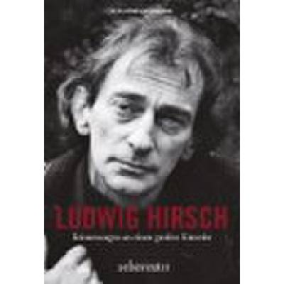 Ludwig Hirsch | Erinnerungen an einen grossen Künstler