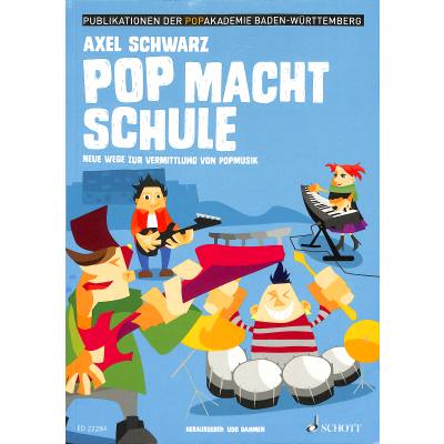 9783795708849 - Pop macht Schule | Neue Wege zur Vermittlung von Popmusik 9783795708849 - Pop macht Schule | Neue Wege zur Vermittlung von Popmusik
