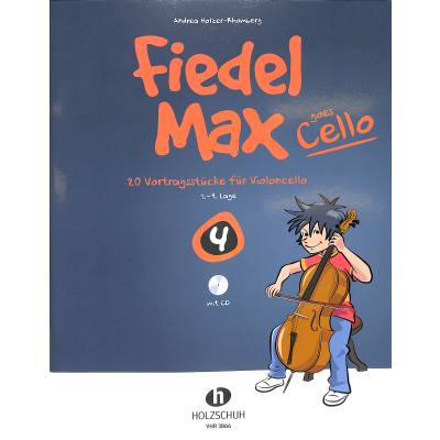 9783864340673 - Fiedel-Max goes Cello 4Vol4 - Andrea Holzer-Rhomberg Kartoniert (TB)