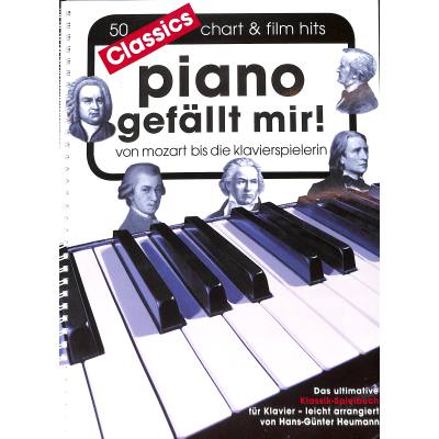 9783865439222 - Piano gefällt mir! Classics - Von Mozart bis Die Klavierspielerin - Hans-Günter Heumann Kartoniert (TB)