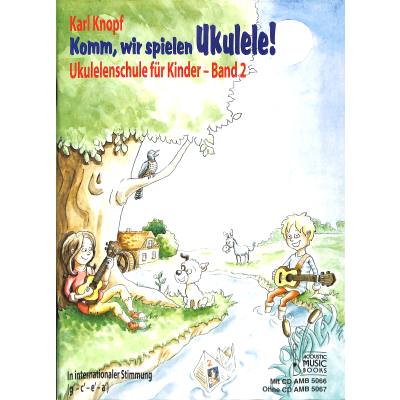 Komm wir spielen Ukulele 2