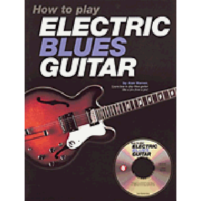 0752187962496 - How to play electric blues guitar