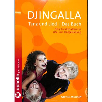 9783937337951 - Djingalla Tanz und Lied - Das Buch - Gabriele Westhoff Kartoniert (TB)