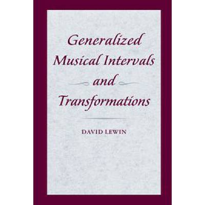 9780199759941 - Generalized musical intervals and transformations 9780199759941 - Generalized musical intervals and transformations