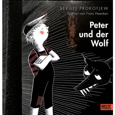 9783407793188 - Sergej Prokofjew - GEBRAUCHT Peter und der Wolf (Beltz & Gelberg) - Preis vom 04112023 060105 h